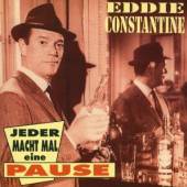 CONSTANTINE EDDIE  - CD JEDER MACHT MAL EINE -20T