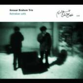 BRAHEM ANOUAR -TRIO-  - CD ASTRAKAN CAFE