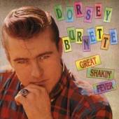 BURNETTE DORSEY  - CD GREAT SHAKIN FEVER