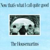 HOUSEMARTINS  - CD NOW THAT'S WHAT I CALL QU