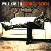 SMITH WILL  - CD BORN TO REIGN