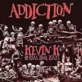 KEVIN K  - CD ADDICTION