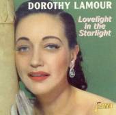 LAMOUR DOROTHY  - CD LOVELIGHT IN THE STARLIGH