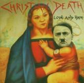 CHRISTIAN DEATH  - CD LOVE AND HATE -ENHANCED-