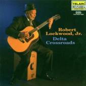 LOCKWOOD ROBERT JR  - CD DELTA CROSSROADS