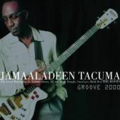 TACUMA JAMAALADEEN  - CD GROOVE 2000