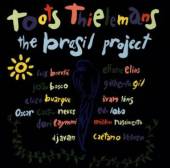 THIELEMANS TOOTS  - CD BRASIL PROJECT