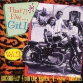  THAT'LL FLAT GIT IT 3 / W/SKEETS MCDONALD,ROSE MADDOX,TOMMY SANDS,...(CAPITOL) - supershop.sk