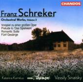 SCHREKER F.  - CD ORCHESTRAL WORKS 2