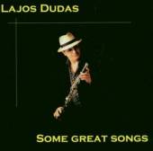 DUDAS LAJOS  - CD SOME GREAT SONGS