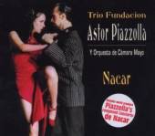 TRIO FUNDACION ASTOR PIAZZOLLA  - CD NACAR