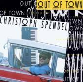 SPENDEL CHRISTOPH (D. JAMES F...  - CD OUT OF TOWN