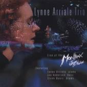 ARRIALE LYNNE TRIO  - CD LIVE AT THE MONTREUX JAZZ FESTIVAL 99