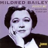 BAILEY MILDRED  - CD SQUEEZE ME! BIG HITS..