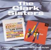 CLARK SISTERS  - CD SALUTE TO / SWING AGAIN