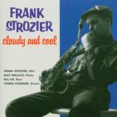 STROZIER FRANK  - CD CLOUDLY & COOL