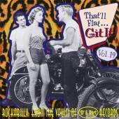 VARIOUS  - CD THAT'LL FLAT GIT IT 19