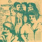 MINUTEMEN  - CD POLITICS OF TIME