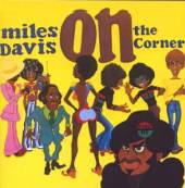 DAVIS MILES  - CD ON THE CORNER