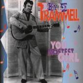 TRAMMELL BOBBY LEE  - CD YOU MOSTEST GIRL