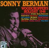 BERMAN SONNY  - CD WOODCHOPPER'S HOLIDAY '46