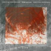 WEGSCHEIDER CHRISTIAN TR  - CD LIVE