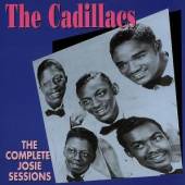 CADILLACS  - 4xCD COMPLETE JOSIE SESSION