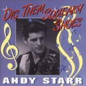 STARR ANDY  - CD DIG THEM SQUEAKY SHOES