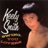 SMITH KEELY  - CD SWING, YOU LOVERS
