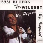 BUTERA SAM & THE WILDEST  - CD BY REQUEST
