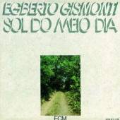 GISMONTI EGBERTO  - CD SOL DO MEIO DIA