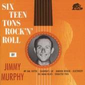 MURPHY JIMMY  - CD SIXTEEN TONS ROCK..