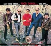 POOR THINGS & KARL HEINZ  - CD POOR THINGS & SOUL FIVE