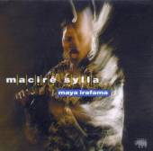 SYLLA MACIRE  - CD MAYA IRAFAMA