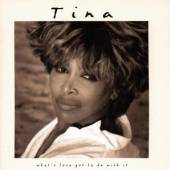 TURNER TINA  - CD WHAT'S LOVE GOT TO DO..