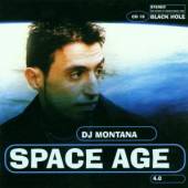 DJ MONTANA  - CD SPACE AGE 4.0