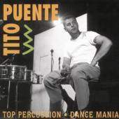 PUENTE TITO  - CD TOP PERCUSSION/DANCE MANI