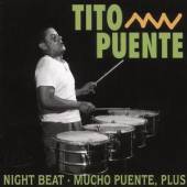 PUENTE TITO  - CD NIGHT BEAT/MUCHO PUENTE