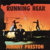 PRESTON JOHNNY  - CD RUNNING BEAR