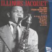 JACQUET ILLINOIS  - CD ALLSTARS 1945-1947