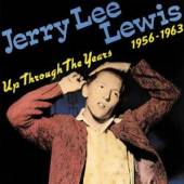 LEWIS JERRY LEE  - CD UP THROUGH THE YEAR 56-63
