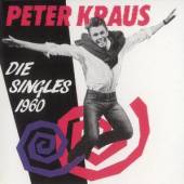 KRAUS PETER  - CD DIE SINGLES 1960