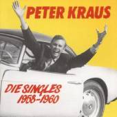KRAUS PETER  - CD DIE SINGLES 1958 - 1960