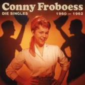 FROBOESS CONNY  - CD DIE SINGLES 1960-1962