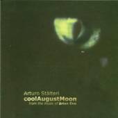 STALTERI ARTURO  - CD COOL AUGUST MOON