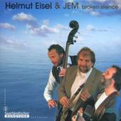 EISEL HELMUT & JEM  - CD BROKEN SILENCE