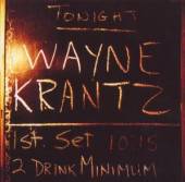 KRANTZ WAYNE  - CD 2 DRINK MINIMUM