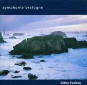 SQUIBAN DIDIER  - CD SYMPHONIE BRETAGNE