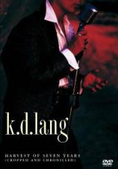 LANG K.D.  - DVD HARVEST OF SEVEN YEARS