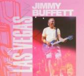 BUFFETT JIMMY  - CD LIVE IN LAS VEGAS